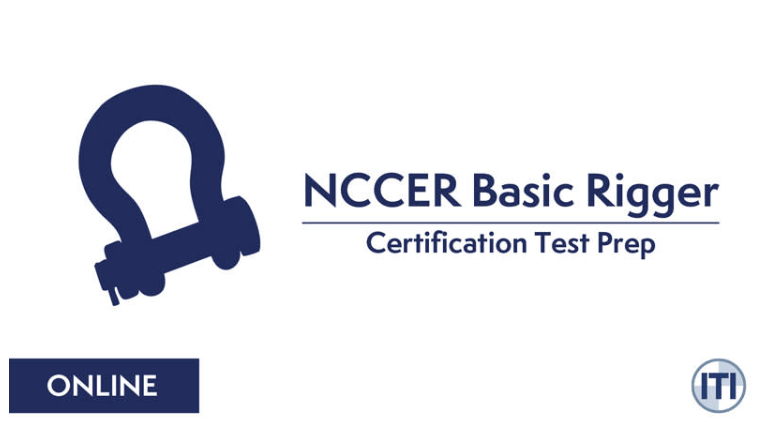 New Online Course: NCCER Basic Rigger Certification Test Prep